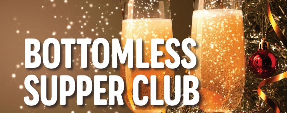 Bottomless Supper Club